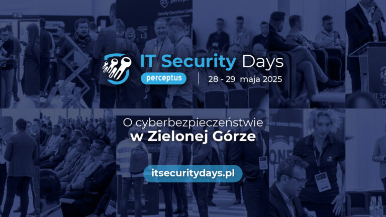 IT Security Days 2025 – dwa dni rozmów o&nbsp;cyberbezpieczeństwie