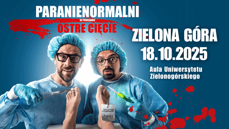 Kabaret Paranienormalni z&nbsp;nowym programem „Ostre Cięcie” w&nbsp;Zielonej Górze!
